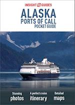 Insight Guides Pocket Alaska Ports of Call (Travel Guide eBook)