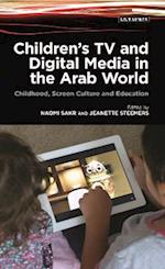 Children''s TV and Digital Media in the Arab World