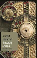 Short History of the Anglo-Saxons