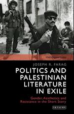 Politics and Palestinian Literature in Exile