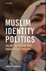 Muslim Identity Politics