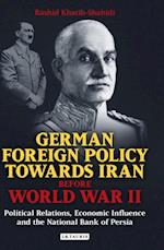 German Foreign Policy Towards Iran Before World War II