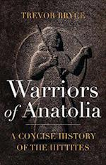 Warriors of Anatolia