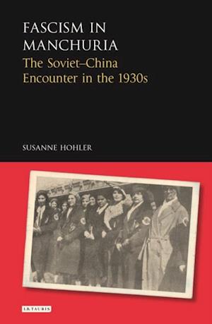 Fascism in Manchuria