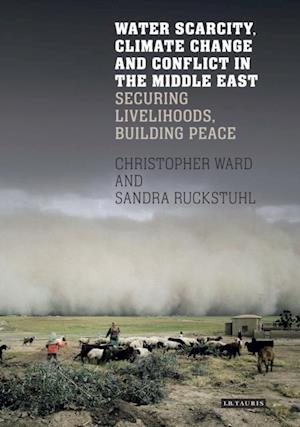 Water Scarcity, Climate Change and Conflict in the Middle East