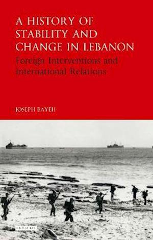 A History of Stability and Change in Lebanon