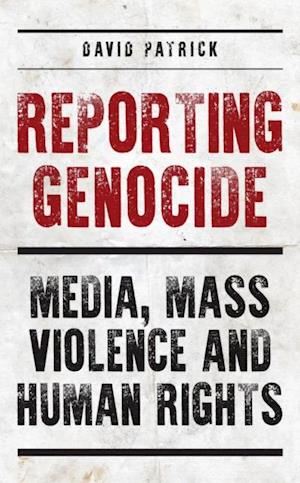 Reporting Genocide