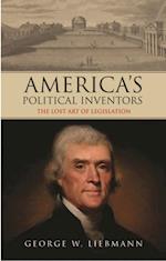 America''s Political Inventors