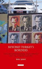 Beyond Turkey''s Borders