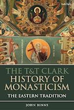 The T&T Clark History of Monasticism