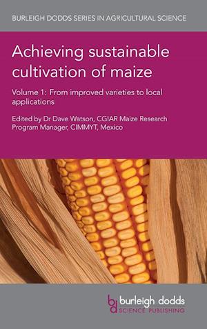 Achieving Sustainable Cultivation of Maize Volume 1