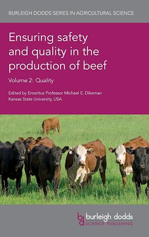 Ensuring Safety and Quality in the Production of Beef Volume 2