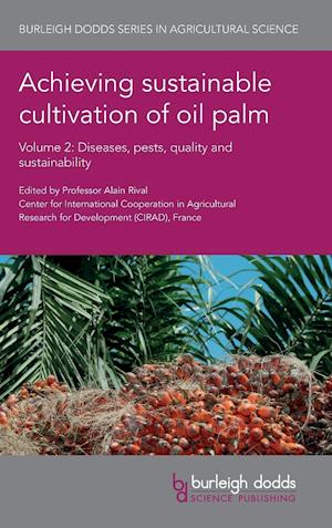 Achieving Sustainable Cultivation of Oil Palm Volume 2