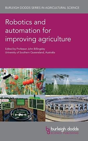 Robotics and Automation for Improving Agriculture