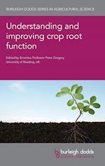 Understanding and Improving Crop Root Function
