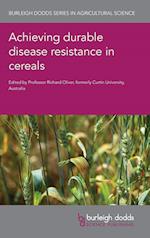 Achieving Durable Disease Resistance in Cereals