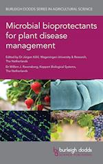Microbial Bioprotectants for Plant Disease Management