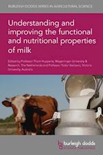 Understanding and Improving the Functional and Nutritional Properties of Milk