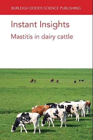 Instant Insights: Mastitis in Dairy Cattle