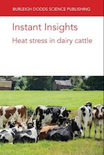 Instant Insights: Heat Stress in Dairy Cattle