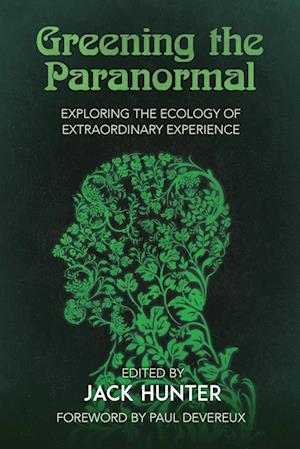 Greening the Paranormal