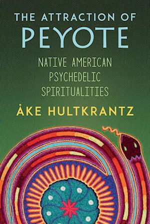 The Attraction of Peyote