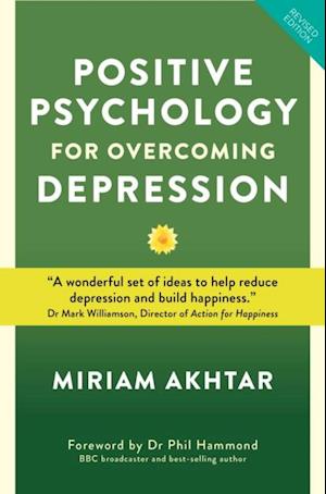 Positive Psychology for Overcoming Depression