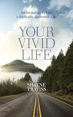 Your Vivid Life