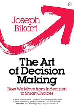 The Art of Decision Making