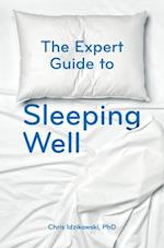 The Expert Guide to Sleeping Well