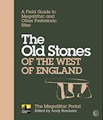Old Stones of the West of England
