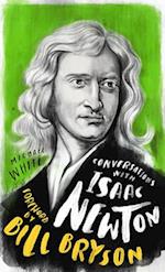 Conversations with Isaac Newton