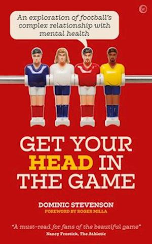 Get Your Head in the Game