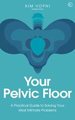 Your Pelvic Floor