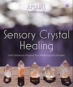 Sensory Crystal Healing