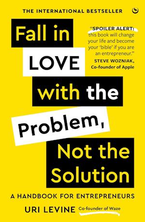 Fall in Love with the Problem, Not the Solution