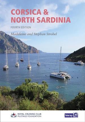 Corsica and North Sardinia : Including La Maddalena Archipelago