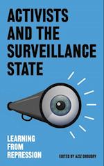 Activists and the Surveillance State