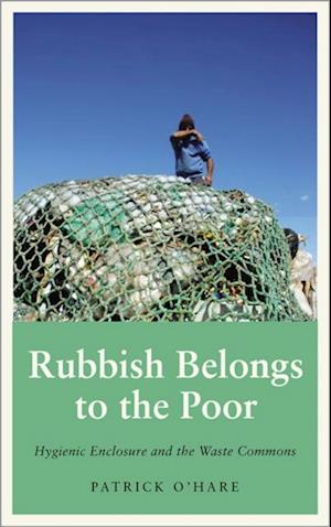 Rubbish Belongs to the Poor