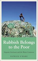 Rubbish Belongs to the Poor