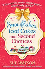 Snowflakes, Iced Cakes and Second Chances