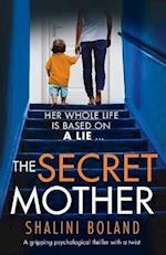 The Secret Mother: A gripping psychological thriller with a twist 