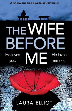 Elliot, L: Wife Before Me