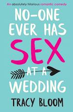 No-one Ever Has Sex at a Wedding