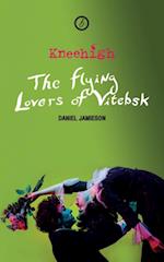 Flying Lovers of Vitebsk