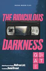 Ridiculous Darkness