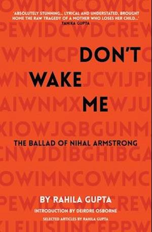 Don't Wake Me: The Ballad Of Nihal Armstrong