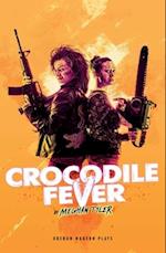 Crocodile Fever