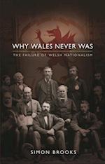 Why Wales Never Was