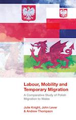 Labour, Mobility and Temporary Migration